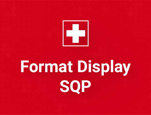 format displays in Swiss Quality Production