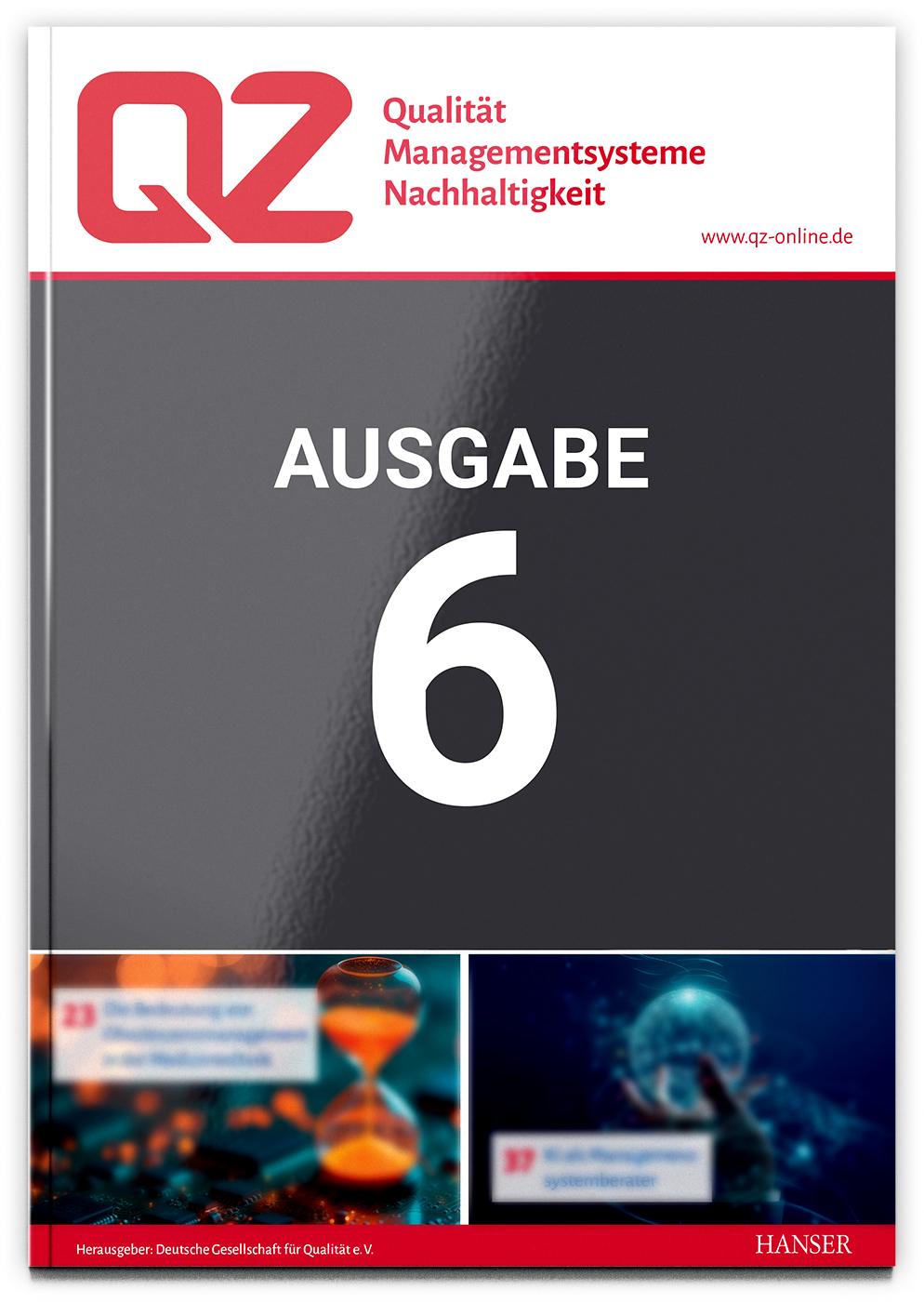 Fachzeitschrift QZ Qualität & Zuverlässigkeit Themenvorschau Ausgabe 6