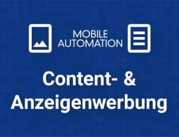 Mobile Automation Content Formate & Anzeigen