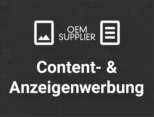 OEM Supplier Content Formate & Anzeigen